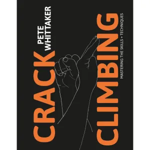 Crack Climbing - Pete Whittaker