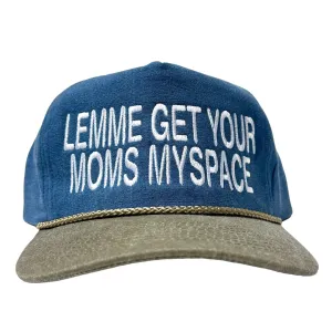 LEMME GET YOUR MOMS MYSPACE Funny Tall Crown SnapBack Hat Cap Custom Embroidery