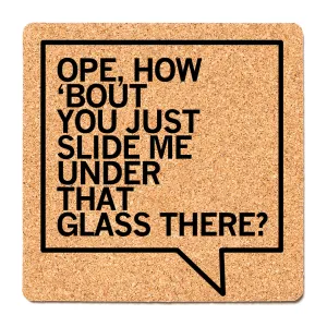 Slide Me Under That Glass Cork Coaster