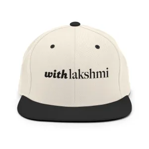 With Lakshmi - Embroidered Snapback Hat